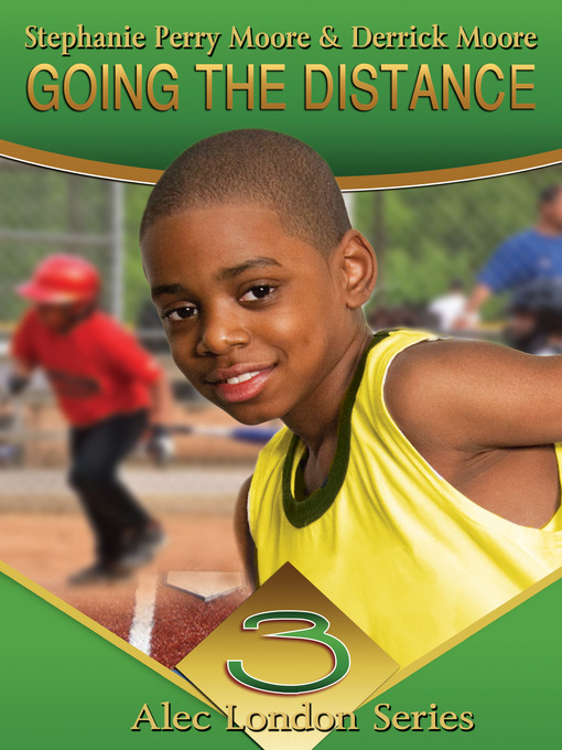 Title details for Going the Distance by Stephanie Perry Moore - Available